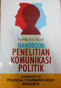Handbook Penelitian Komunikasi Politik