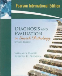 Diagnosis & Evaluation in Speech Pathologi