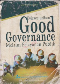 Mewujudkan Good Governance melalui Pelayanan Publik