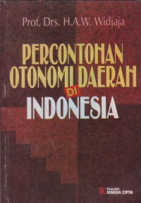 Percontohan Otonomi Daerah di Indonesia