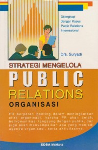 Strategic Mengelola Public Relation Organisasi