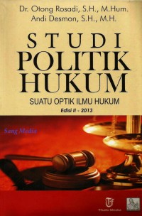 STUDI POLITIK HUKUM