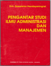 Pengantar Studi Ilmu Administrasi & Manajemen