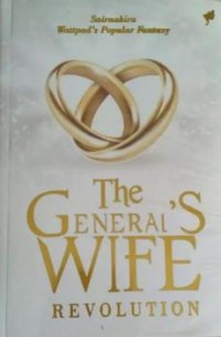 THE GENERAL'S WIFE REVOLUTION