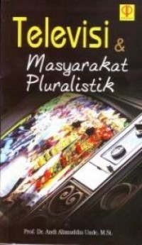 TELEVISI DAN MASYARAKAT PLURALISTIK