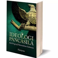 IDEOLOGI PANCASILA  Roh Progresif Nasionalisme Indonesia