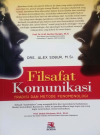 FILSAFAT KOMUNIKASI : TRADISI DAN METODE FENOMENOLOGI