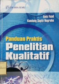 Panduan Praktis Penelitian Kualitatif