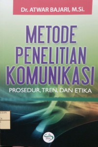 METODE PENELITIAN KOMUNIKASI