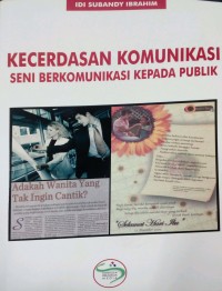 Kecerdasan Komunikasi : Seni Berkomunikasi kepada Publik