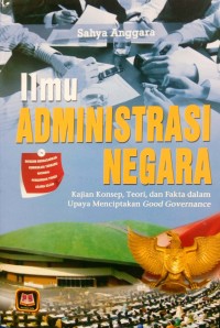 ILMU ADMINISTRASI NEGARA