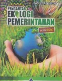 PENGANTAR EKOLOGI PEMERINTAHAN