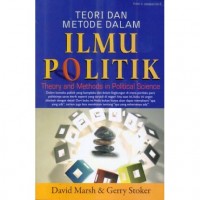 TEORI DAN METODE DALAM ILMU POLITIK