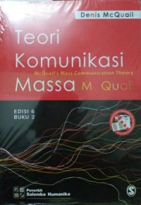 TEORI KOMUNIKASI MASSA (edisi 6 buku 2)