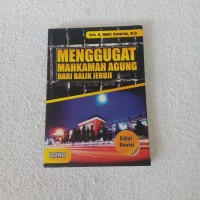 Menggugat makhamah agung dari balik jeruji