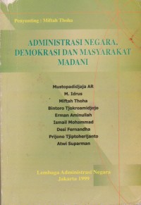 Administrasi Negara Demokrasi dan Masyarakat Madani