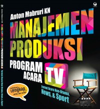 MANAJEMEN PRODUKSI PROGRAM ACARA TV