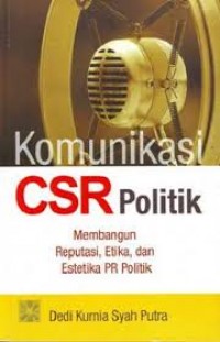 KOMUNIKASI CSR POLITIK