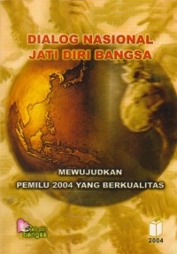 Dialog Nasional Jati Diri Bangsa