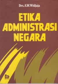 Etika Administrasi Negara