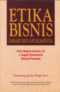 Etika Bisnis Dasar dan Aplikasi