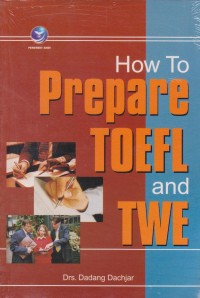 How To Prepare Toefel and Twe