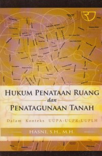 Hukum Penataan Ruang & Penatagunaan Tanah