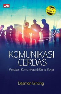 komunikasi cerdas  panduan komunikasi di dunia kerja