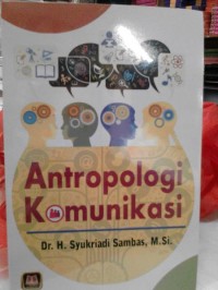 ANTROPOLOGI KOMUNIKASI