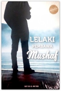 LELAKI PEMBAWA MUSHAF