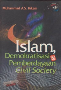 Islam Demokratisasi & Pemberdayaan Civil Sociaty