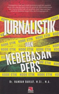 JURNALISTIK DAN KEBEBASAN PERS
