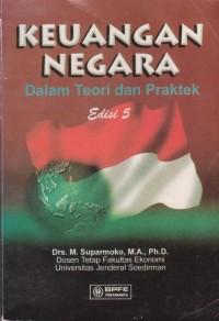 Keuangan Negara : dalam teori & praktek