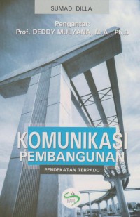 Komunikasi Pembangunan Pendekatan Terpadu