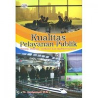 Kualitas Pelayanan Publik