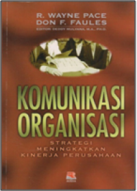 Komunikasi Organisasi strategi meningkatkan kinerja perusahaan