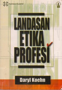 Landasan Etika Profesi