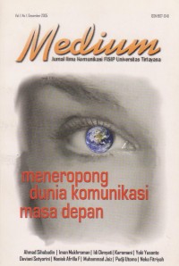 Medium : Meneropong Dunia Komunikasi Masa Depan