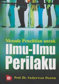 Metode Penelitian Untuk Ilmu - Ilmu Perilaku