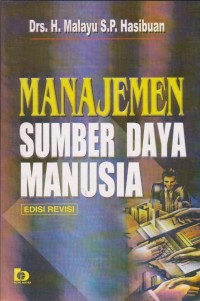 Manajemen Sumber Daya Manusia Edisi Revisi