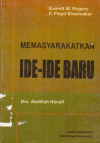 Memasyarakatkan Ide-Ide Baru