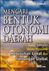 Mencari Bentuk Otonomi Daerah