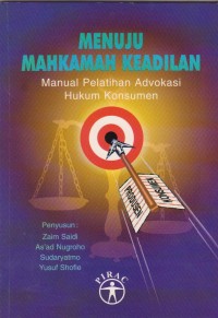 Menuju Mahkamah Keadilan