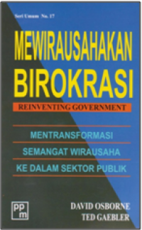 Mewirausahakan Birokrasi Reinventing Government