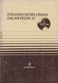 Peranan Dunia Usaha Dalam Pelita IV