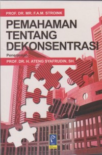 Pemahaman Tentang Dekonsentrasi