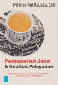 Pemasaran Jasa & Kualitas Pelayanan