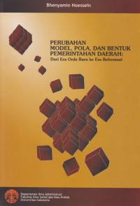 Perubahan Model, Pola dan Bentuk Pemerintahan Daerah