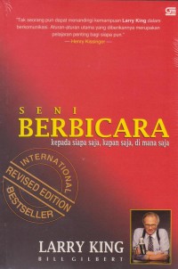 Seni Berbicara kepada siapa saja, dimana ssaja : Rahasia-rahasia komunikasi yang baik