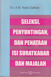 Seleksi, Penyuntingan, dan Penataan Isi Suratkabar dan Majalah